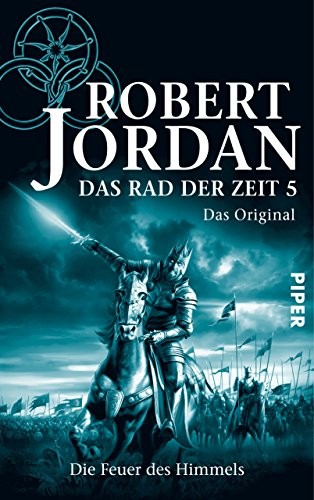 Robert Jordan: Das Rad der Zeit 5. Das Original: Die Feuer des Himmels (German Edition)