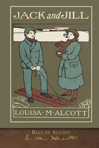 Louisa May Alcott: Best of Alcott (2021, MiraVista Press)
