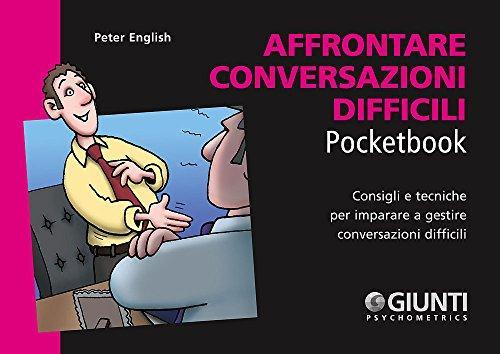 Peter English: Affrontare conversazioni difficili (Italian language, 2018)