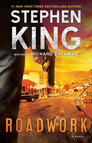 King, Stephen: Roadwork (Paperback, Gallery Books)