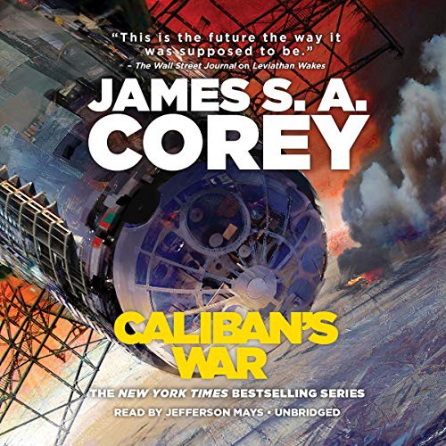 Caliban's War (AudiobookFormat, 2019, Blackstone Pub, Hachette Book Group)