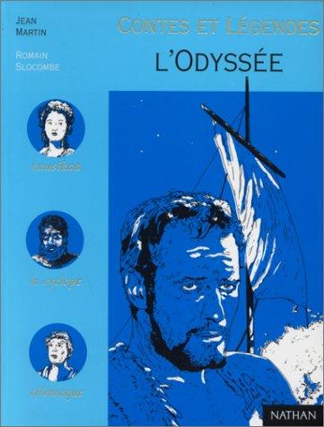 Homer, Jean Martin, Romain Slocombe: L'Odyssée (Paperback, French language, Nathan Jeunesse)