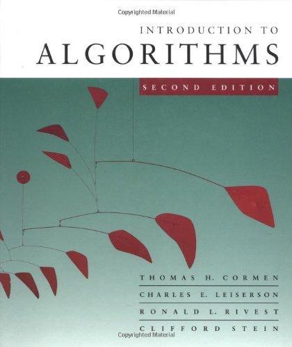 Thomas H. Cormen, Charles E. Leiserson, Ron Rivest, Clifford Stein: Introduction to Algorithms, Second Edition (2001)