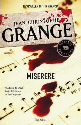 Jean-Christophe Grangé: Miserere (EBook, Italian language, 2010, Garzanti)