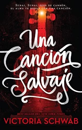 V. E. Schwab, Nora Inés Escoms: Una canción salvaje (Paperback, Puck)