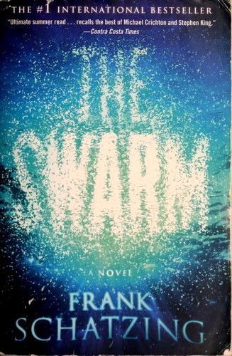 Frank Schätzing: The Swarm (Paperback, 2007, HC)