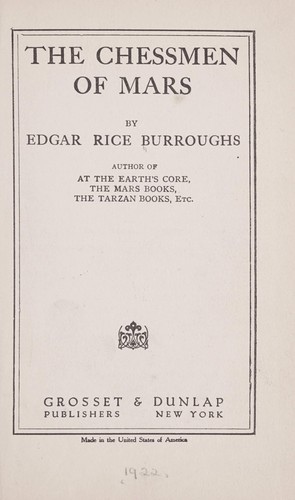 Edgar Rice Burroughs: The chessmen of Mars (1922, Grosset & Dunlap)