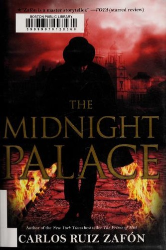 Carlos Ruiz Zafón: Midnight Palace (2011, Hachette)