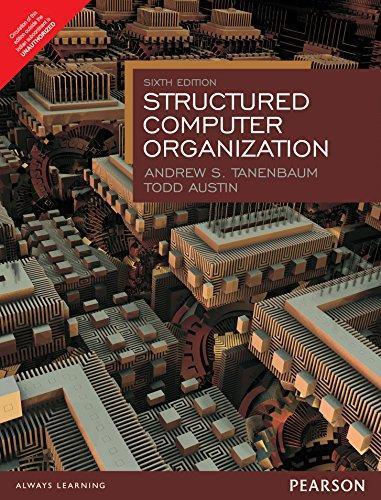 Andrew S. Tanenbaum: Structured Computer Organization (2016)