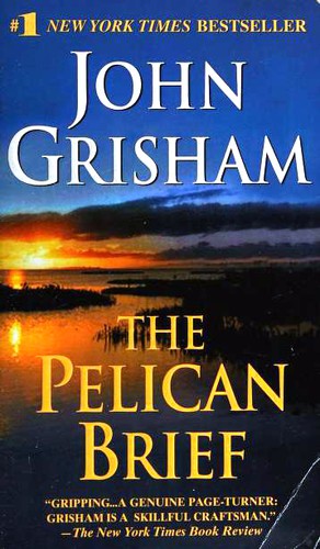John Grisham: The Pelican Brief (Paperback, 2003, Dell)