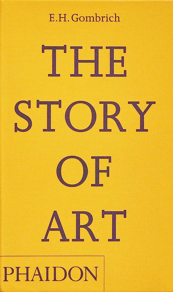 E. H. Gombrich: The Story of Art (Hardcover, 2006, Phaidon Press)