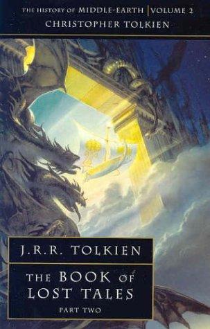 J.R.R. Tolkien: The Book of Lost Tales 2 (History of Middle-Earth) (Paperback, HarperCollins Publishers Ltd)