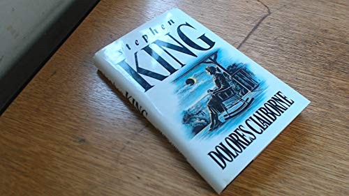 King, Stephen: Dolores Claiborne. (Hardcover, 1992, Hodder & Stoughton, Hodder & Stoughton General Division)