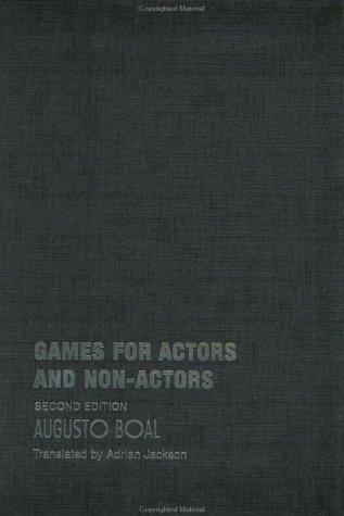 Augusto Boal: Games for actors and non-actors (2002, Routledge)