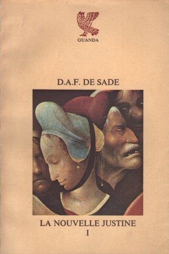 Marquis de Sade: La Nouvelle Justine (Vol 1) (Paperback, French & European Pubns)