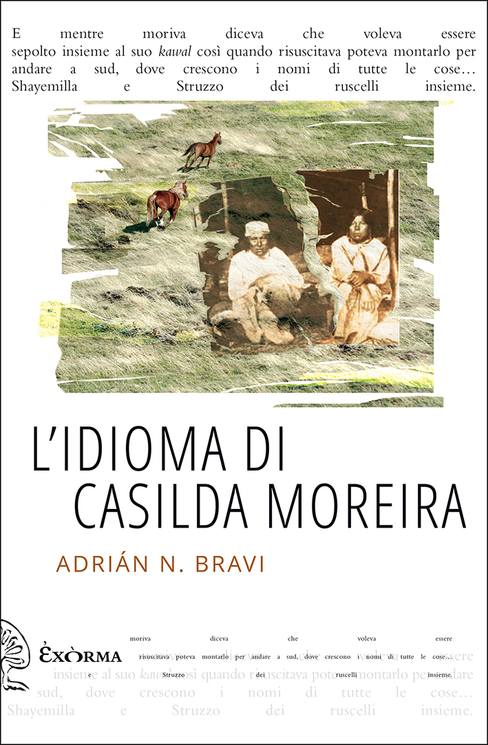 Adrián N. Bravi: L’idioma di Casilda Moreira (Paperback, italiano language, Exòrma)