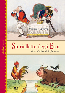 Carlo Lapucci: Storiellette degli eroi (Paperback, Italiano language, 2013, Sarnus)