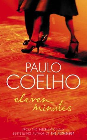 Paulo Coelho: Eleven Minutes (Hardcover, HarperCollins Publishers Ltd)