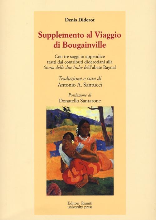 Denis Diderot: Supplemento al viaggio di Bouganville (Paperback, Italian language, 2013, Editori Riuniti University Press)