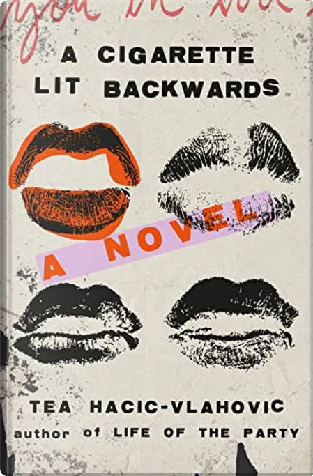 Tea Hacic-Vlahovic: A cigarette lit backwards (Harry N. Abrams)