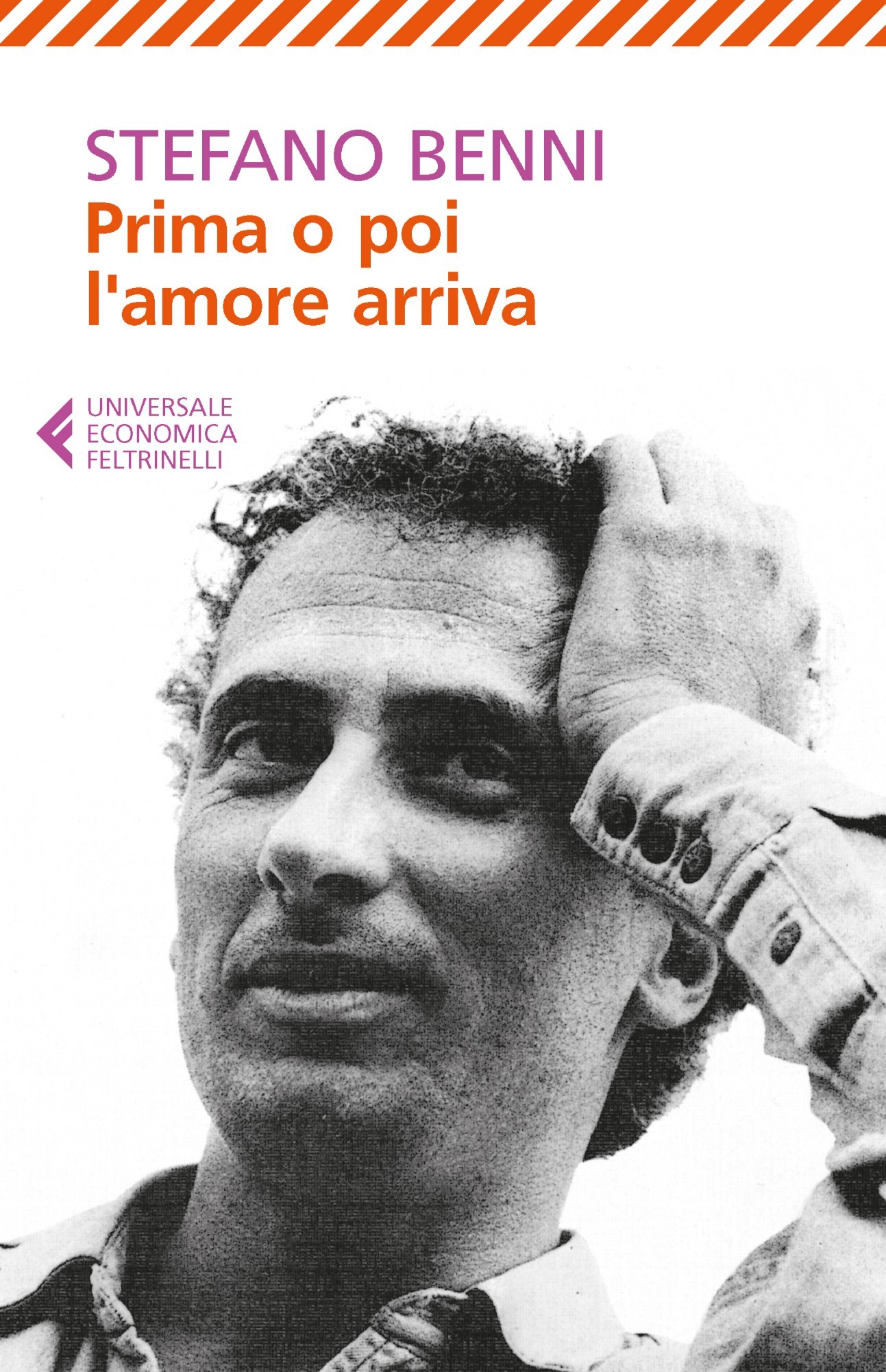 Stefano Benni: Prima o poi l'amore arriva (Italian language, 2007)