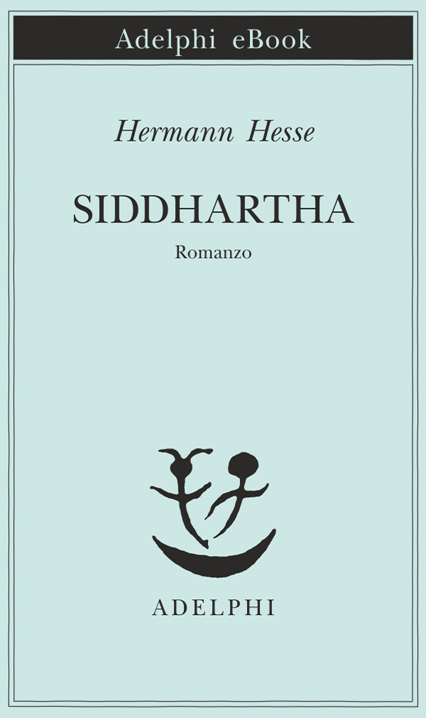 Hermann Hesse: Siddartha (Paperback, Italian language, Adelph)