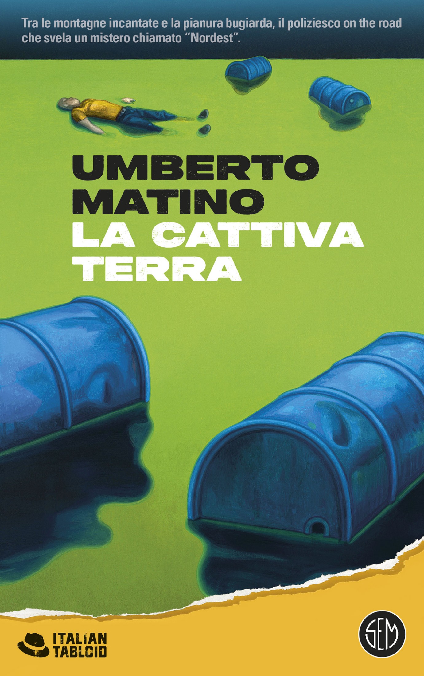 Umberto Matino: La cattiva terra (EBook, Idee editoriali Feltrinelli)