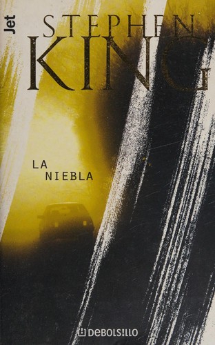 Stephen King: La niebla (Spanish language, 2002, Bolsillo)