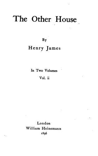 Henry James: The other house (1896, William Heinemann)