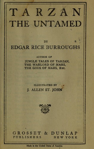 Edgar Rice Burroughs: Tarzan, the untamed (1920, Grosset & Dunlap)