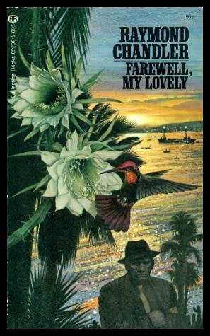 Raymond Chandler: Farewell, My Lovely (Paperback, 1971, Ballantine)