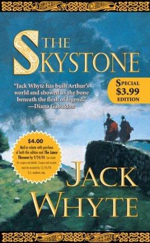 Jack Whyte: The Skystone (The Camulod Chronicles, Book 1) (Paperback, Tor Books)