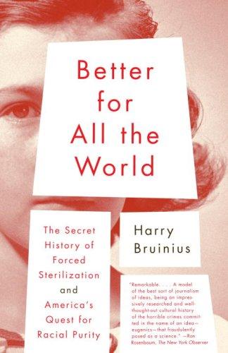 Harry Bruinius: Better for All the World (Vintage)