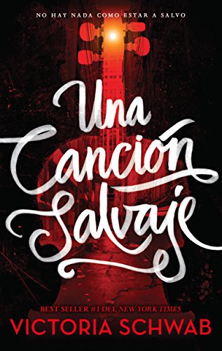 V. E. Schwab: Una cancion salvaje (Paperback, Urano)