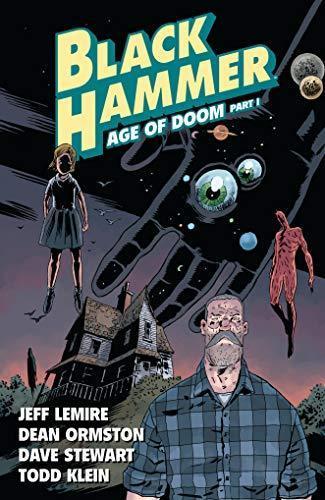 Jeff Lemire, Dean Ormston, Dave Stewart: Black Hammer, Vol. 3 (2019, Dark Horse Comics)