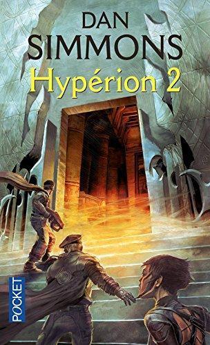 Dan Simmons: Hypérion 2 (French language)