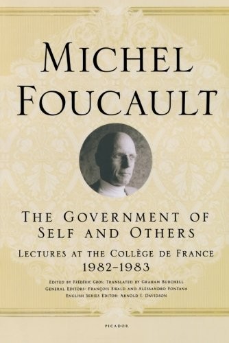 Michel Foucault: The Government of Self and Others (Paperback, Picador USA, Picador)