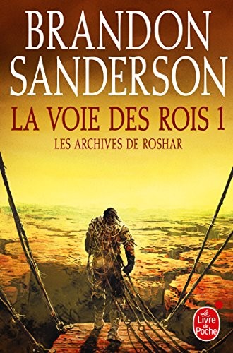 Brandon Sanderson: La Voie des Rois 1 (Paperback, LGF)