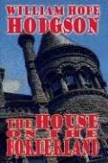 William Hope Hodgson: The House on the Borderland (Hardcover, Wildside Press)