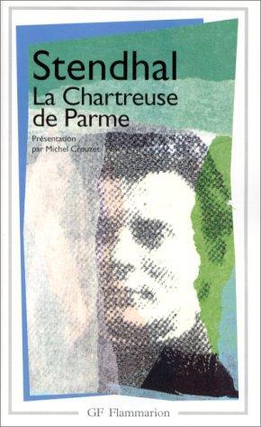 Stendhal: La Chartreuse de Parme (French language, 1994, Groupe Flammarion)