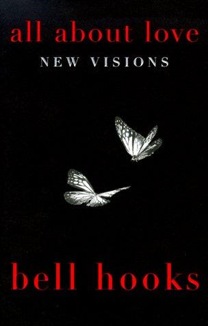 Bell Hooks: All about love (2000, William Morrow)