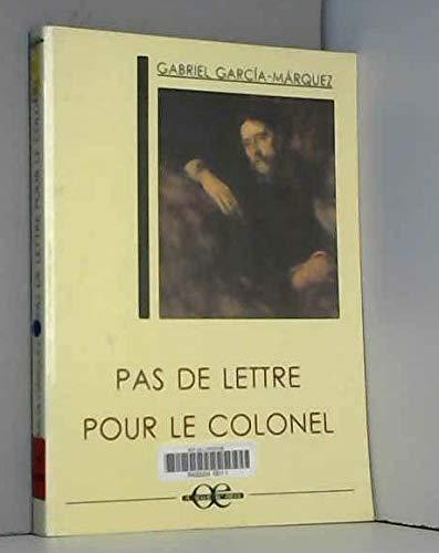 Gabriel García Márquez: Pas de lettre pour le colonel (French language, 2000, À vue d'œil)