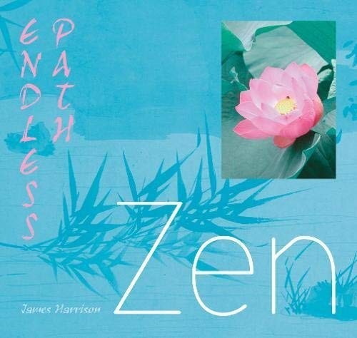 James Harrison: Endless Path: Zen (Flame Tree Publishing)