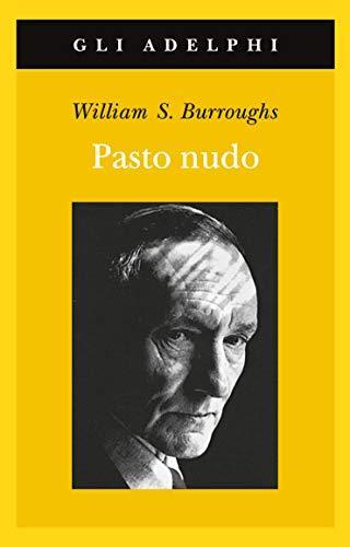 William S. Burroughs: Pasto nudo (Italian language, 2006)