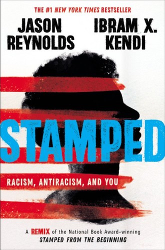 Jason Reynolds, Ibram X. Kendi: Stamped (EBook, 2020, Little, Brown and Company)