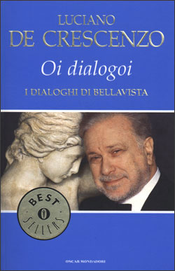 Oi dialogoi (Paperback, italiano language, 2018, Mondadori)