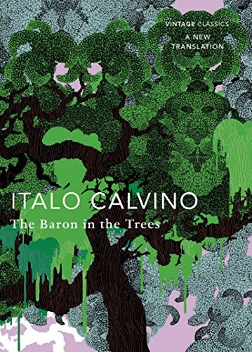 Italo Calvino: The Baron in the Trees (Hardcover, Vintage Classics)