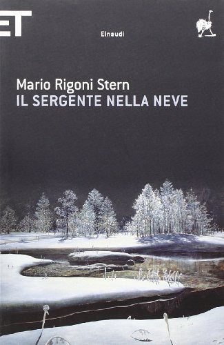 RIGONI STERN MARIO: Il Sergente Della Neve (Paperback, EINAUDI)