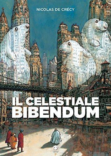 Nicolas de Crécy, F. Ledvinka: Il celestiale bibendum (Italian language, 2015)