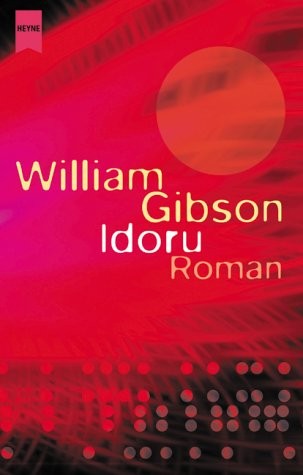 William Gibson (unspecified): Idoru. (Paperback, Heyne)